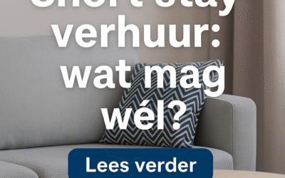 Short stay verhuur, Wat mag wel (en wat niet?)