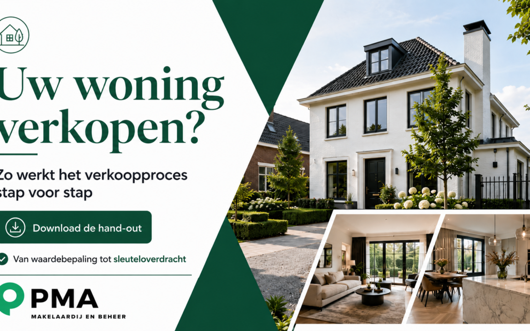 Woning verkopen? Stappenplan van waardebepaling tot overdracht