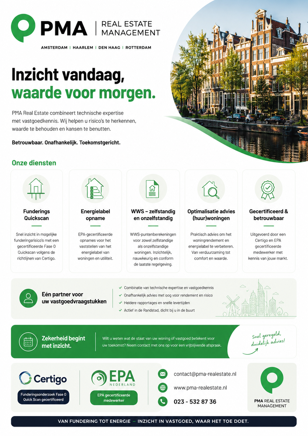 Flyer PMA Real estate vastgoeddiensten Laat uw woning professioneel beoordelen door PMA Real Estate. Funderingsquickscan, energielabelopname, WWS-puntentelling voor zelfstandige en onzelfstandige woningen en praktisch optimalisatieadvies.